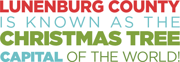 Lunenburg County is known as the Christmas tree capital of the world!
